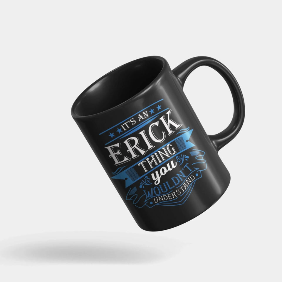 Personalized Name Mug with Initial - It’s A Name Thing You-0987
