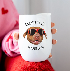 Funny Wine Tumbler for Mom – Favorite Child Photo Wine Tumbler – Great Gift for Mother’s Day