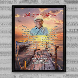As i Sit in Heaven Loss Of Loved One Gift Wrap Canvas, Loss Of Father Gift Canvas, Memorial Loss Of Father Gift Personalized Wall Art Decor