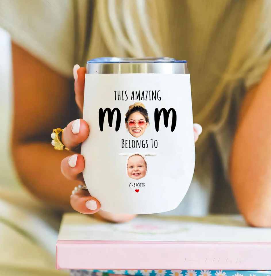 Personalized Funny Wine Tumbler for Mom, Custom This Mom Belongs To with Child’s Photo & Name – Unique Mother’s Day Gift