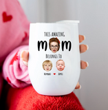Personalized Funny Wine Tumbler for Mom, Custom This Mom Belongs To with Child’s Photo & Name – Unique Mother’s Day Gift