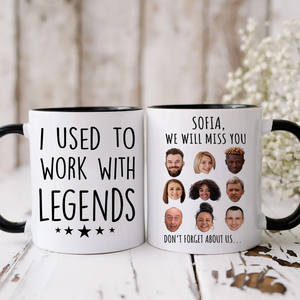 Retirement Accent Mug, I Used to Work with Legends, Funny Gift for Coworker Leaving Job
