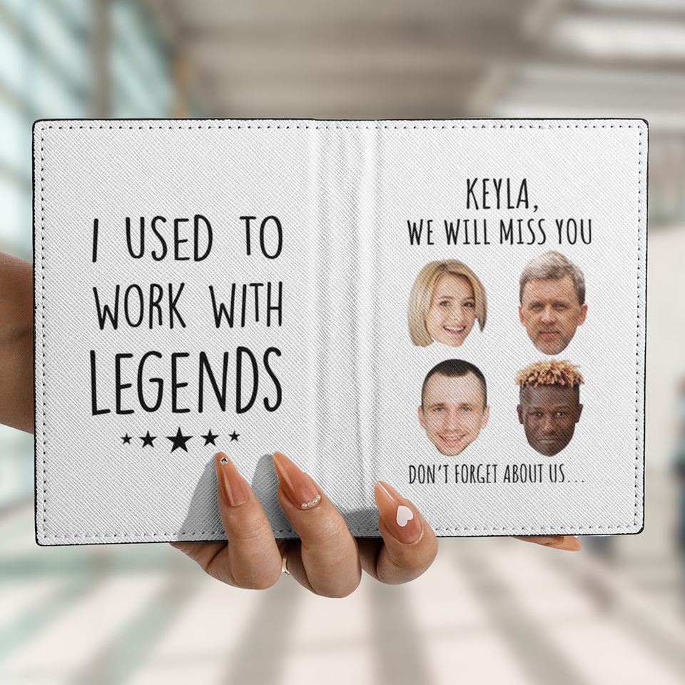 Retirement Leather Passport Wallet, I Used to Work with Legends, Funny Gift for Coworker Leaving Job