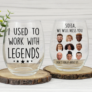 Retirement Wine Glass, I Used to Work with Legends, Funny Gift for Coworker Leaving Job