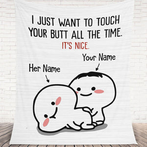 Funny Gift for Her or Him, Birthday Gift For Him Her, Anniversary Gift, Gift for Girlfriend, Gift for Wife, Couple Gift I Just Want To Touch Your Butt Fleece/Sherpa Blanket