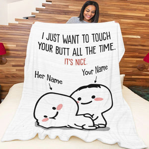 Valentine Gift For Him Her, Valentine Gift For Wife Husband, Valentine Gift I Just Want To Touch Your Butt Fleece/Sherpa Blanket
