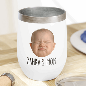 Baby Photo Personalized Wine Tumbler, Baby Face Gift Tumbler, Personalized Photo Gift for Mom, Mother's Day Gift