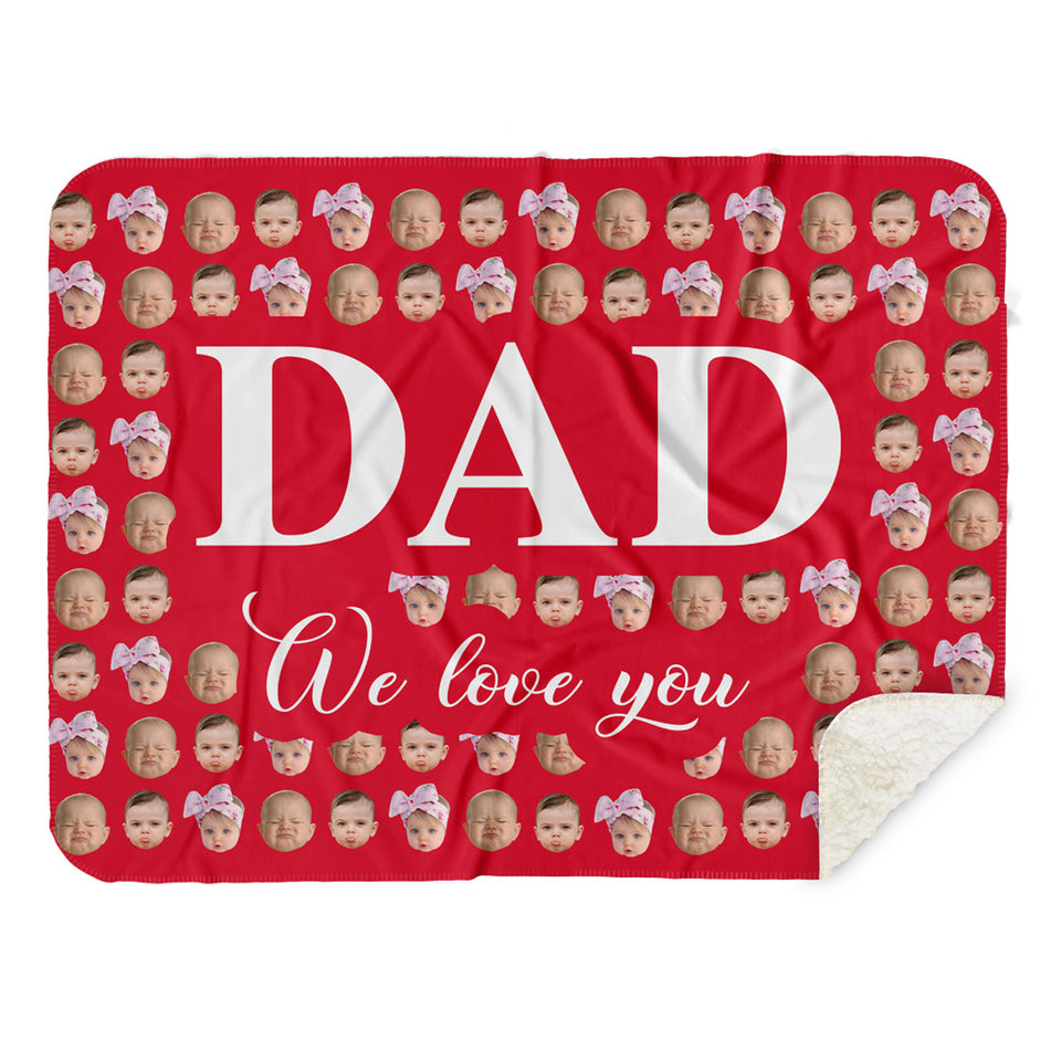 Gift For Dad Personalized Dad Blanket, Custom Baby Face Dad We Love You Blanket