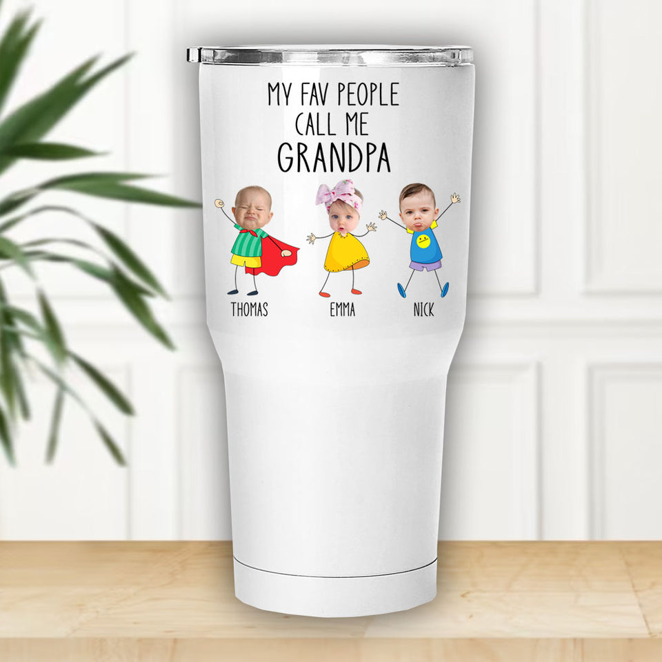 Gift For Grandpa from Grandchild, Birthday Gift For Grandpa, My Fav People Call Me Grandpa Custom Tumbler