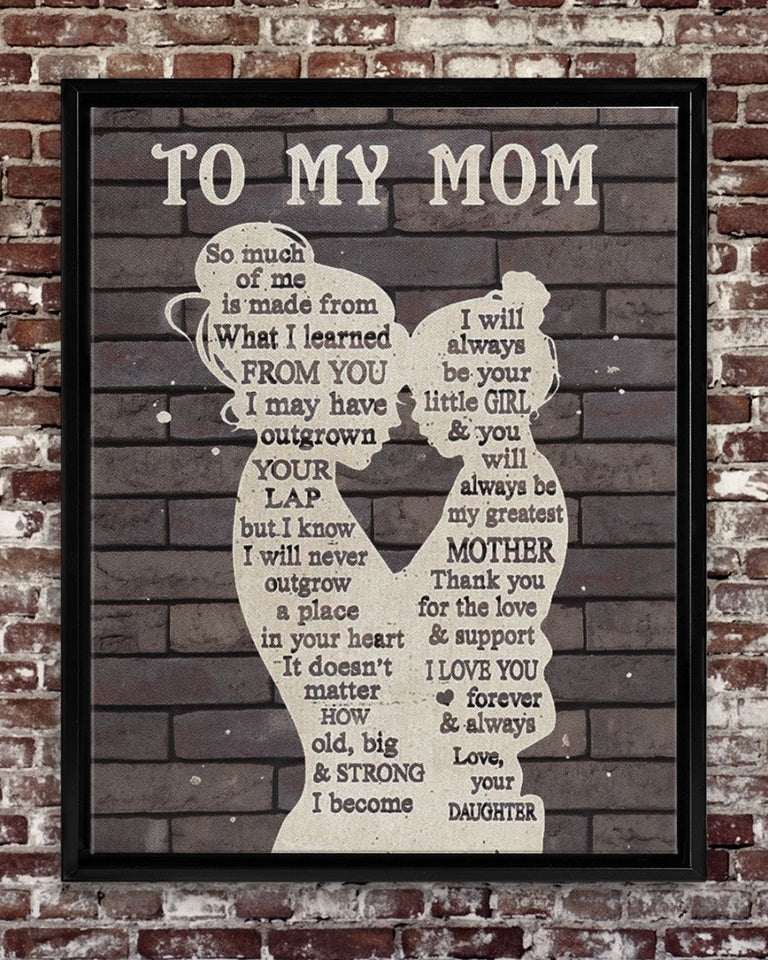 To My Mom Canvas, Mother's Day Gift, Personalized Gift For Mom From Daughter, Christmas Birthday Gift For Mom Print Canvas Wall Art