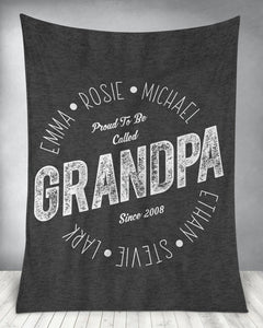 Grandpa Gift, Papa Gift, Christmas Gift For Grandpa, Personalized Proud To Be Call Grandpa Fleece/Sherpa Blanket