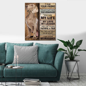 I Am Your Friend Am Your Weimaraner Dog Wall Art Canvas, Dog Mom Dog Dad Gift, Pet Owner Gifts, Custom Dog Portrait Canvas