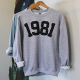 Custom Year 42nd Birthday Sweatshirt, 1981 Birthday Year Number Sweatshirt for Women - GreatestCustom