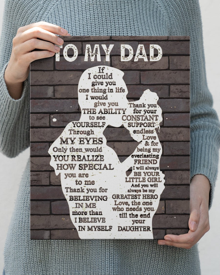 To My Dad Canvas, Father's Day Gift, Personalized Gift For Dad From Daughter, Christmas Birthday Gift For Dad Print Canvas Wall Art