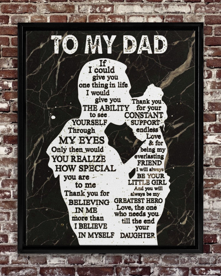 To My Dad Canvas, Father's Day Gift, Personalized Gift For Dad From Daughter, Christmas Birthday Gift For Dad Print Canvas Wall Art