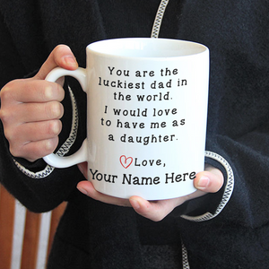 You Are The Luckiest Dad Personalized Mug, Dad Gifts, Father's Day Gifts