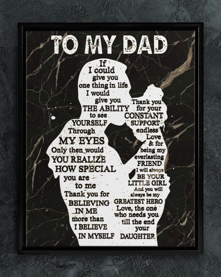 To My Dad Canvas, Father's Day Gift, Personalized Gift For Dad From Daughter, Christmas Birthday Gift For Dad Print Canvas Wall Art
