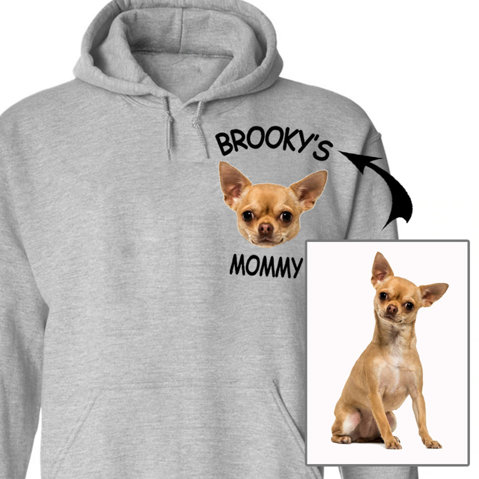 Chihuahua's Mom Hoodie, Dog Mom Gift, Dog Mom Shirt, Mother's Day Dog Mommy Gift, Dog Mom Hoodie