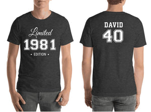 Personalized 1981 Limited Edition 40th Birthday Party Shirt, Birthday Gift, 40 Years Old Shirt, Limited Edition 40 Year Old, 40th Birthday Party Tee Shirt