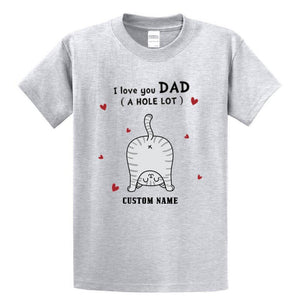 I Love You Dad Cat Custom Shirt, Personalized Shirt For Cat Lovers, Father's Day Gift Shirt