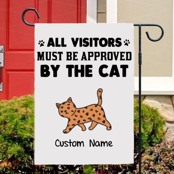 All Visitors Must Be Approved By Cats Personalized Cat Decorative Garden Flags