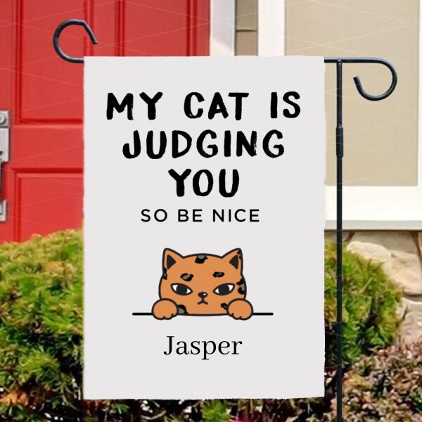 Cat Judging Be Nice Personalized Cat Decorative Garden Flags