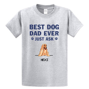 Best Dog Dad Ever Personalized Shirt, Dog Dad, Dog Dad Shirt, Dad Shirt, Customized Gifts for Dog Lovers, Father's Day Gift