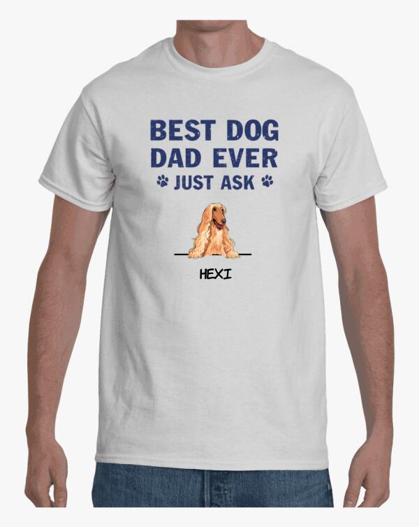 Best Dog Dad Ever Personalized Shirt, Dog Dad, Dog Dad Shirt, Dad Shirt, Customized Gifts for Dog Lovers, Father's Day Gift