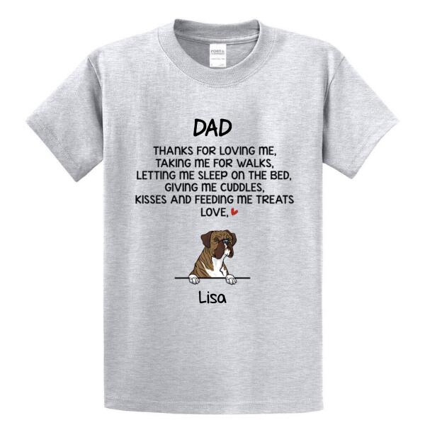 Thanks For Loving Me, Funny Dogs Personalized Shirt, Father's Day gift, Custom Gifts for Dog Lovers