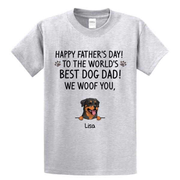 To The World Best Dog Dad, Custom T Shirt, Father's Day gift, Personalized Gifts for Dog Lovers