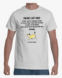Dear Cat Dad Personalized Cat Dad  Premium Shirt, Father's Day Gift Custom Shirt, To Daddy gift, To Dad gift Shirt