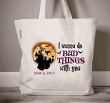 Personalized Couple Love Story Halloween Premium Tote Bag, Gift For Her, Gift For Him I Wanna Do Bad Things With You