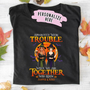 Personalized Halloween Witch Friends Sister Trouble Premium Shirt, Gift For Sister Friend