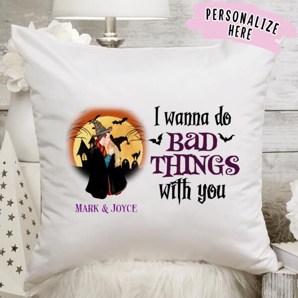 Personalized Couple Love Story Halloween Premium Pillow, Gift For Her, Gift For Him I Wanna Do Bad Things With You