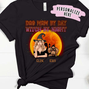 Personalized Dog Mom Premium Shirt, Gift For Dog Lover, Dog Mom By Day Witch By Night Custom