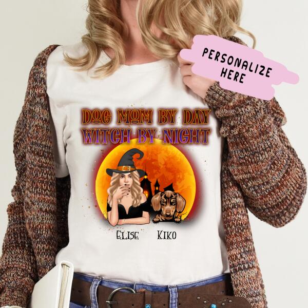 Personalized Dog Mom Premium Shirt, Dog Mom By Day Witch By Night Shirt, Gift For Dog Lover