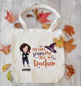 Personalized Teacher Halloween You Can't Scare Me Premium Tote Bag, Gift For Teacher, Halloween Gift
