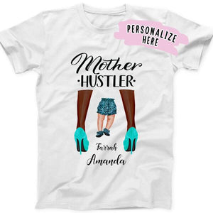 Mom Hustler Personalized T Shirt, Mom and Daughter Custom Shirt, Gift For Mom, Mother's Day, Mom Gift, Family Gift