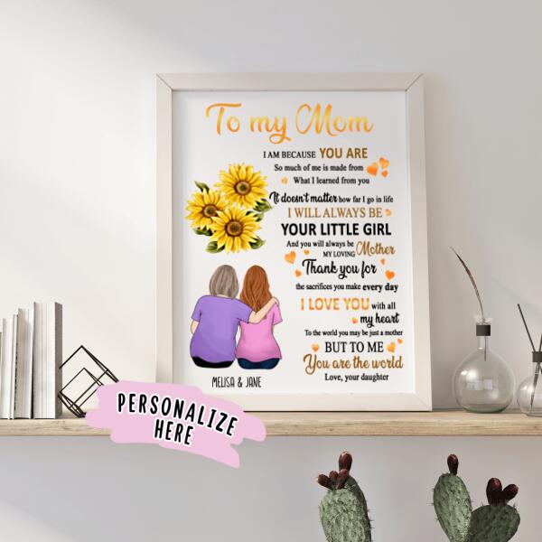 Personalized To My Mom We Are Because You Are Poster Print, Gift For Mom, Mother's Day, Gift from Daughter, Family Gift