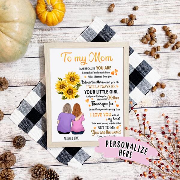 Personalized To My Mom We Are Because You Are Poster Print, Gift For Mom, Mother's Day, Gift from Daughter, Family Gift
