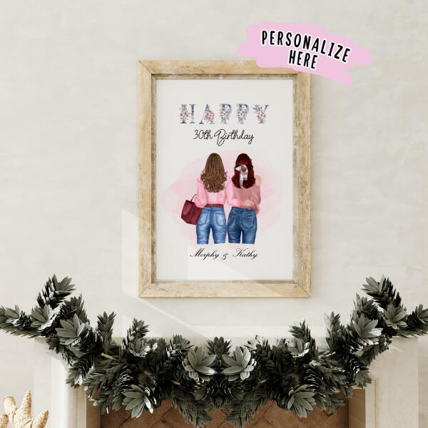 Personalized Happy Birthday Friend Poster Art Print, Happy Birthday Best Friend, Happy Birthday Sister , Birthday Sister Gift