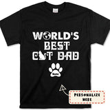 Personalized World‘s Best Cat Dad Art Letter Shirt, Dad tee, Dad shirt, Father's Day Gift