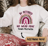 Personalized In October We Wear Pink Breast Cancer Awareness Month Sweatshirt