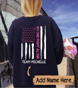 No One Fight Alone Breast Cancer Awareness Month Sweatshirt