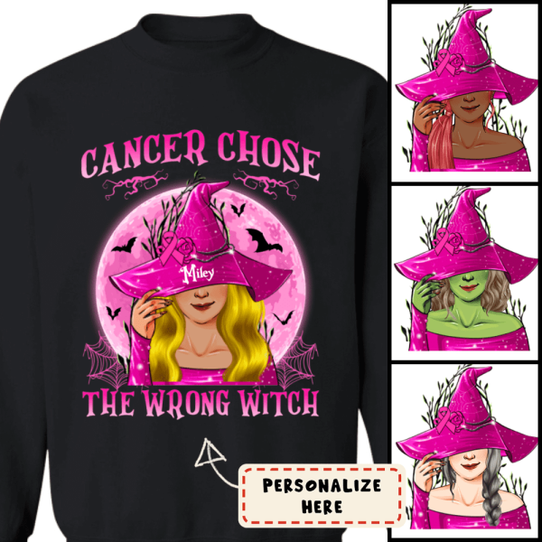 Personalized Halloween Cancer Chose The Wrong Witch Sweatshirt, Cancer Supporters Sweatshirt
