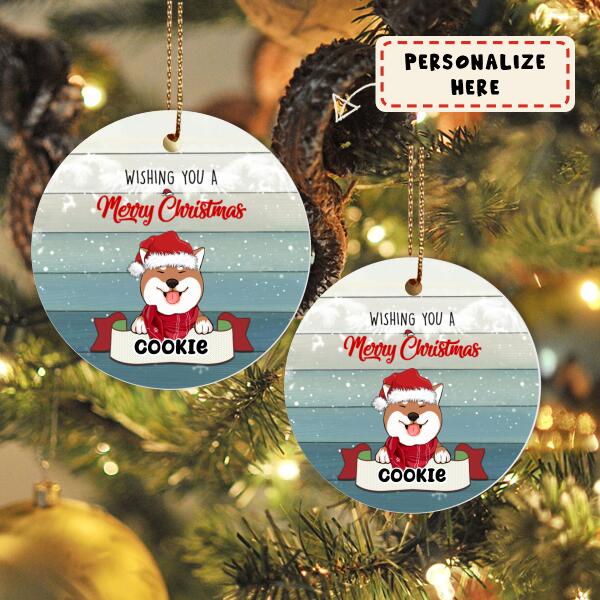 Personalized Dog Wishing You A Merry Christmas Ceramic Ornament, Gift For Dog Lovers