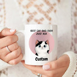 Best Cat Dad Ever Just Ask Fluffy Cats Personalized Mug, Father's Day Gift Mug