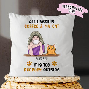 Personalized Fall Cat Mom Coffee Too Peopley Pillow, Gift For Cat Lover