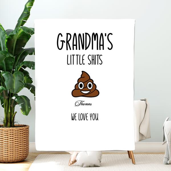 Funny Gift For Grandma, Birthday Christmas Gift For Grandma, Grandmother Gift, Personalized Grandma's Little Shits With Kids Name Fleece/Sherpa Blanket