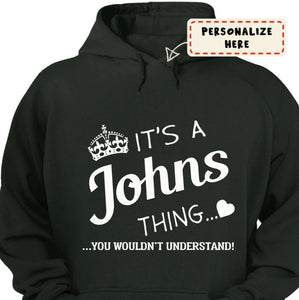 It's A Your Name Thing You Wouldn't Understand, Personalized Unisex Pullover Hoodie, Put Name on Hoodie, Gift For Men/Women